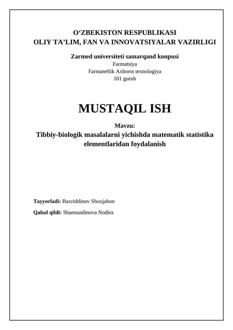 Tibbiy-biologik masalalarni yichishda matematik statistika elementlaridan foydalanish 1