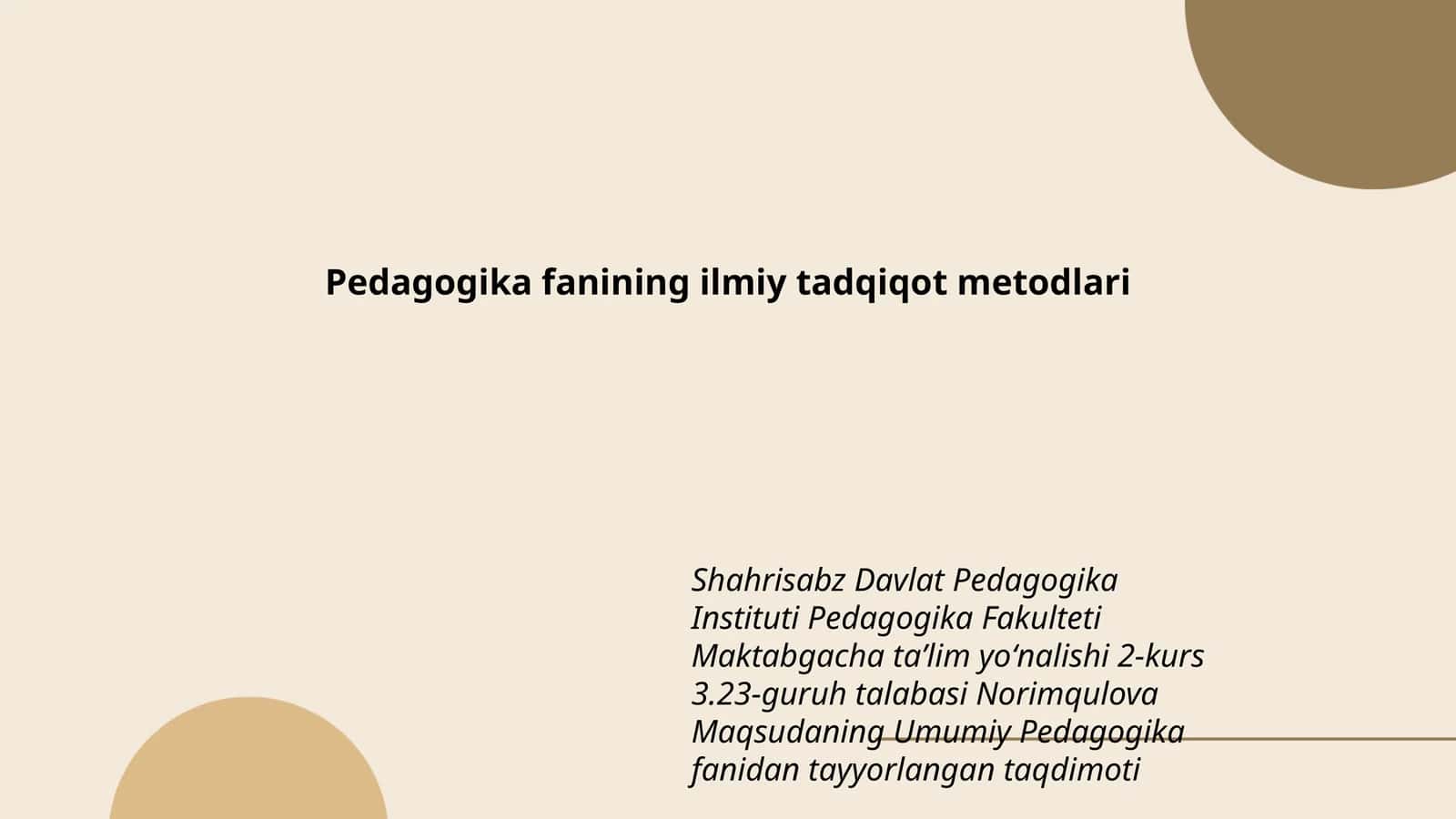 Pedagogika fanining ilmiy tadqiqot metodlari 1