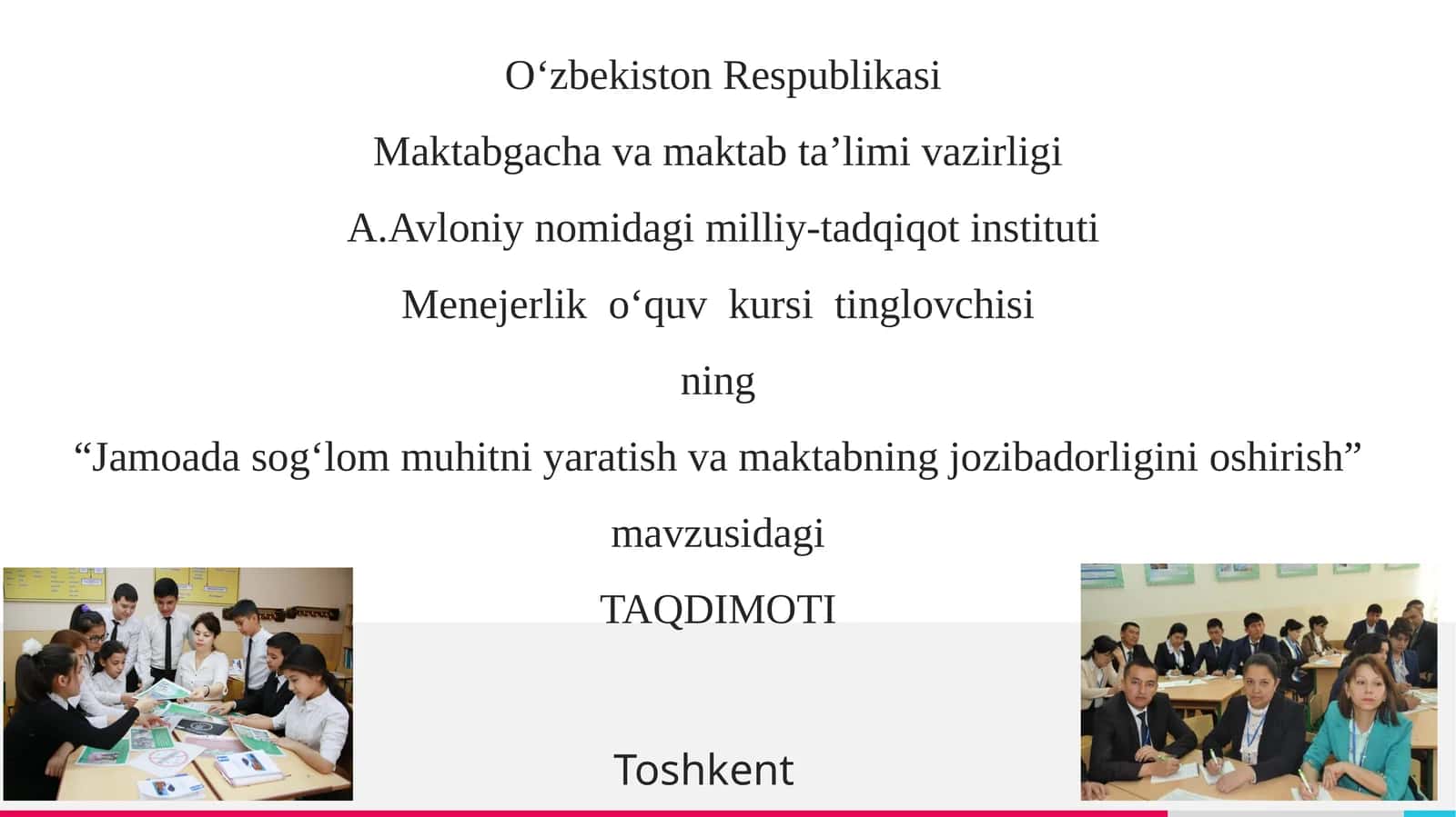 Jamoada sog‘lom muhitni yaratish va maktabning jozibadorligini oshirish 1