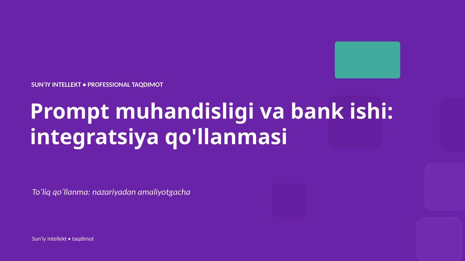 Prompt muhandisligi va bank ishi: integratsiya qo'llanmasi 1