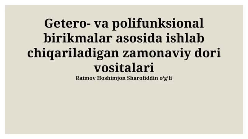 Zamonaviy Dorilarni Ishlab Chiqarishda qo'llanilishi va kelajak istiqbollari 1