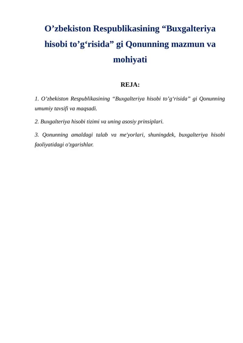 O’zbekiston Respublikasining “Buxgalteriya hisobi to’g‘risida” gi Qonunning mazmun va mohiyati 1