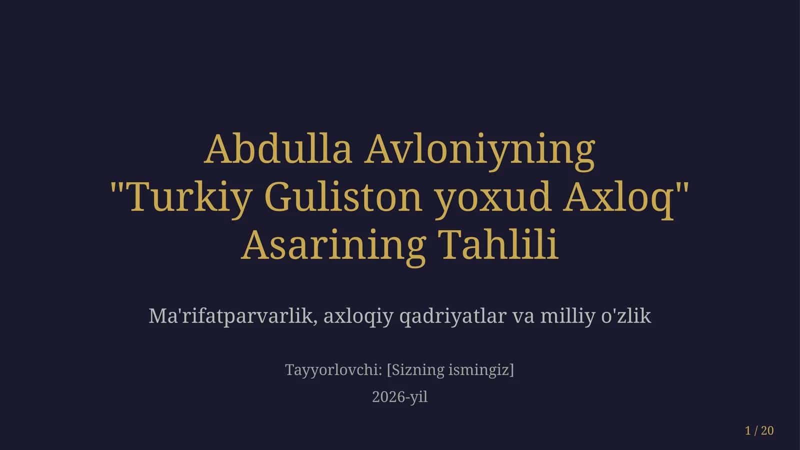 Abdulla Avloniyning "Turkiy guliston yoxud axloq" asarining tahlili 1