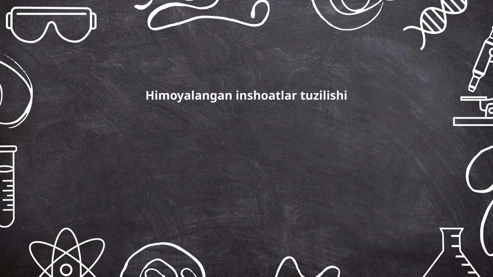 Himoyalangan inshoatlar tuzilishi 1