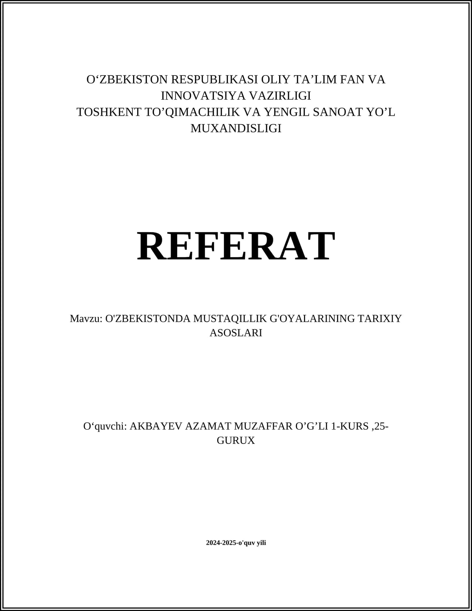 O'ZBEKISTONDA MUSTAQILLIK G'OYALARINING TARIXIY ASOSLARI 1