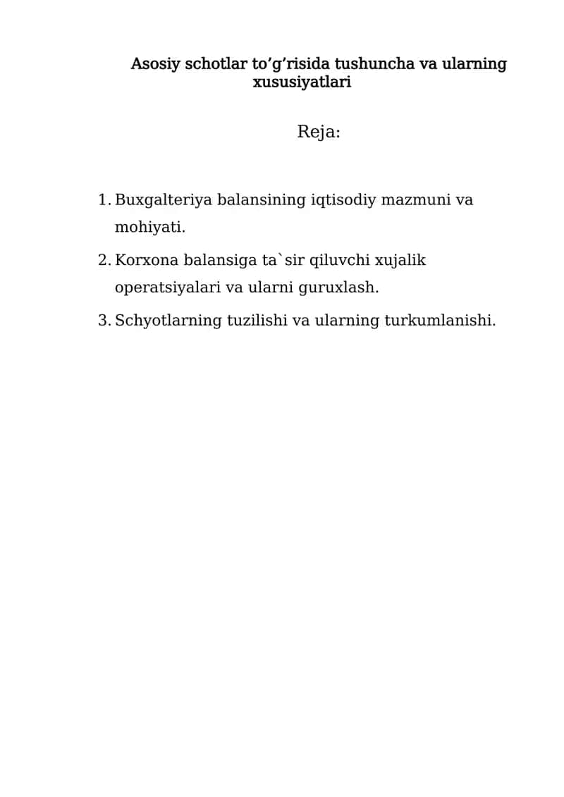 Buxgalteriya balansining iqtisodiy mazmuni va mohiyati 1