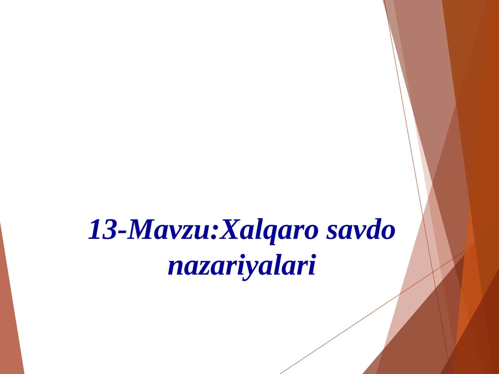 Xalqaro savdo nazariyalari 1