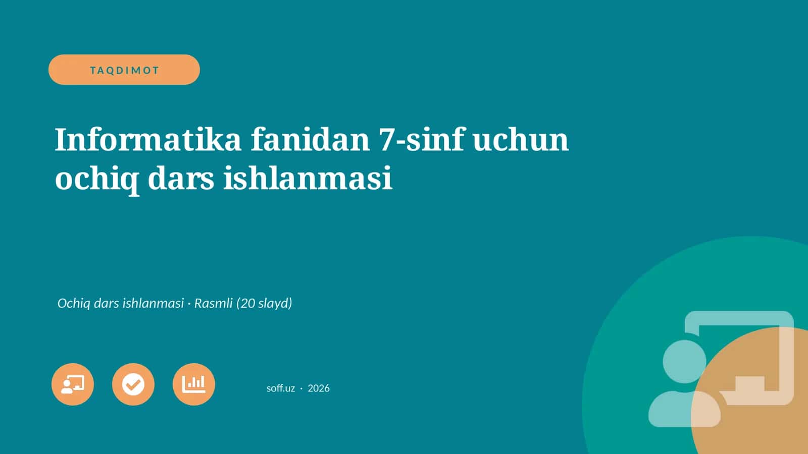 7-sinf Informatika fanidan ochiq dars ishlanmasi 1
