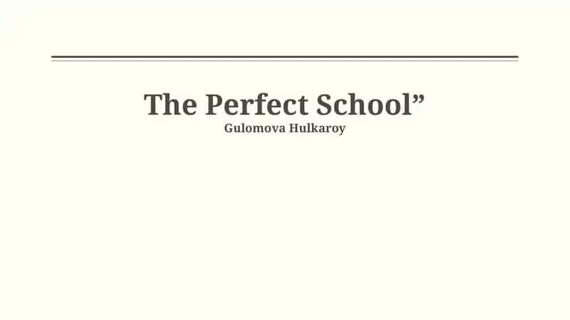 The Perfect School 1