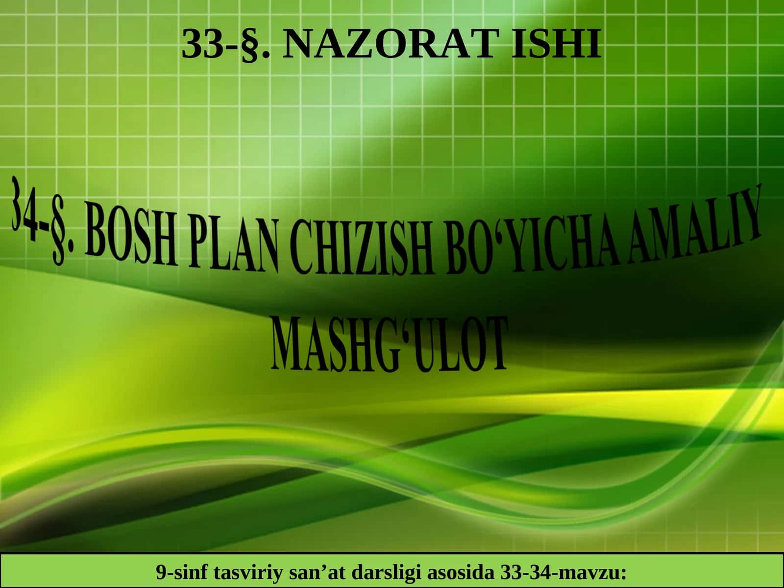 9-sinf tasviriy san’at darsligi asosida 33-34-mavzu 1