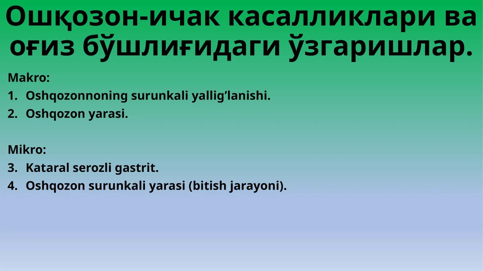 Ошқозон-ичак касалликлари ва оғиз бўшлиғидаги ўзгаришлар 1