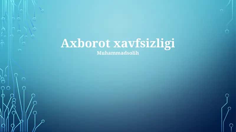 Axborot xavfsizligi 1