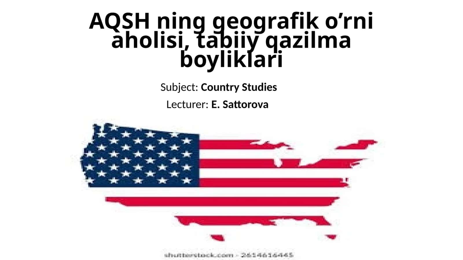 AQSHning geografiko’rni aholisi, tabiiy qazilmalari 1