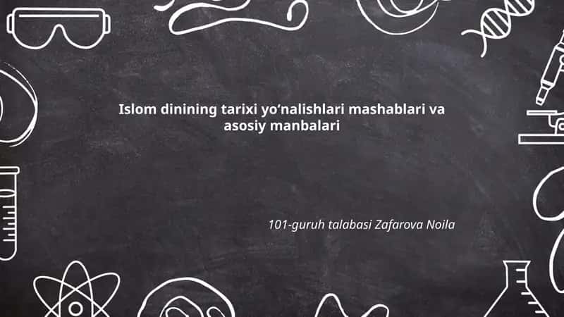 Islom dinining tarixi yoʻnalishlari mashablari va asosiy manbalari 1