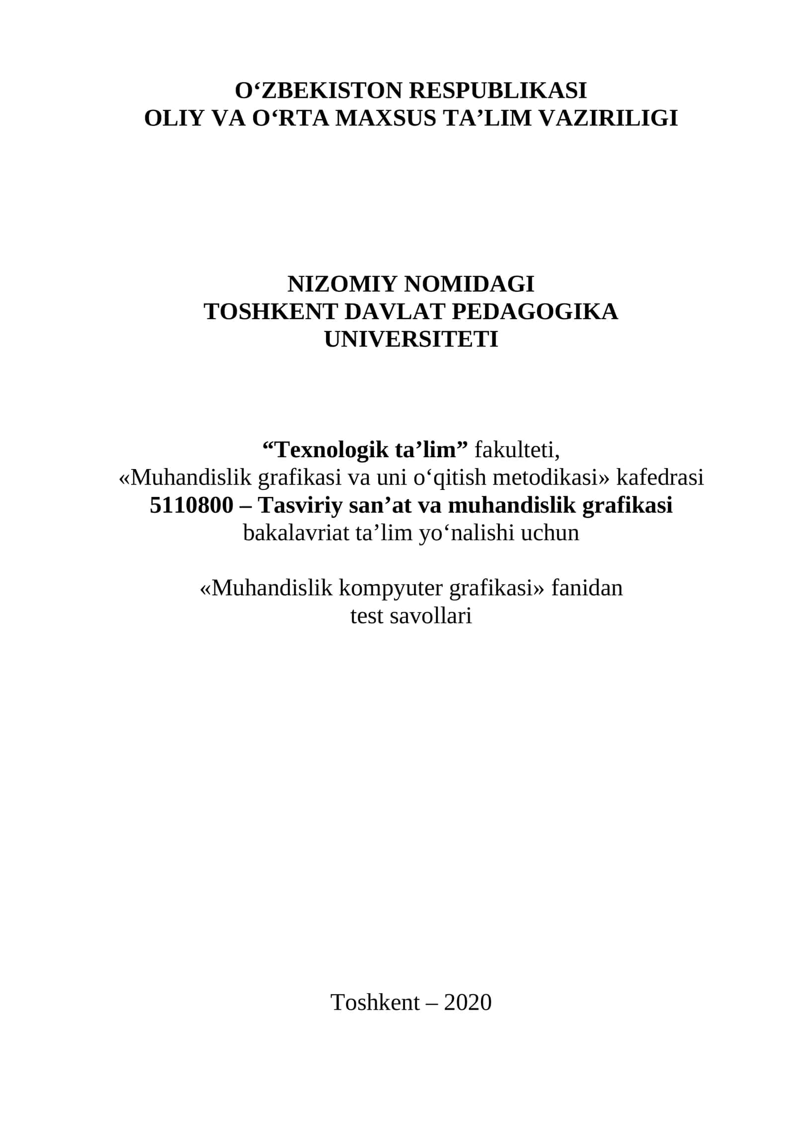 «Muhandislik kompyutеr grafikasi» fanidan test savollari 1