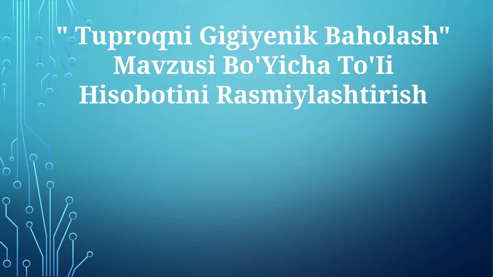 Tuproqni Gigiyenik Baholash 1