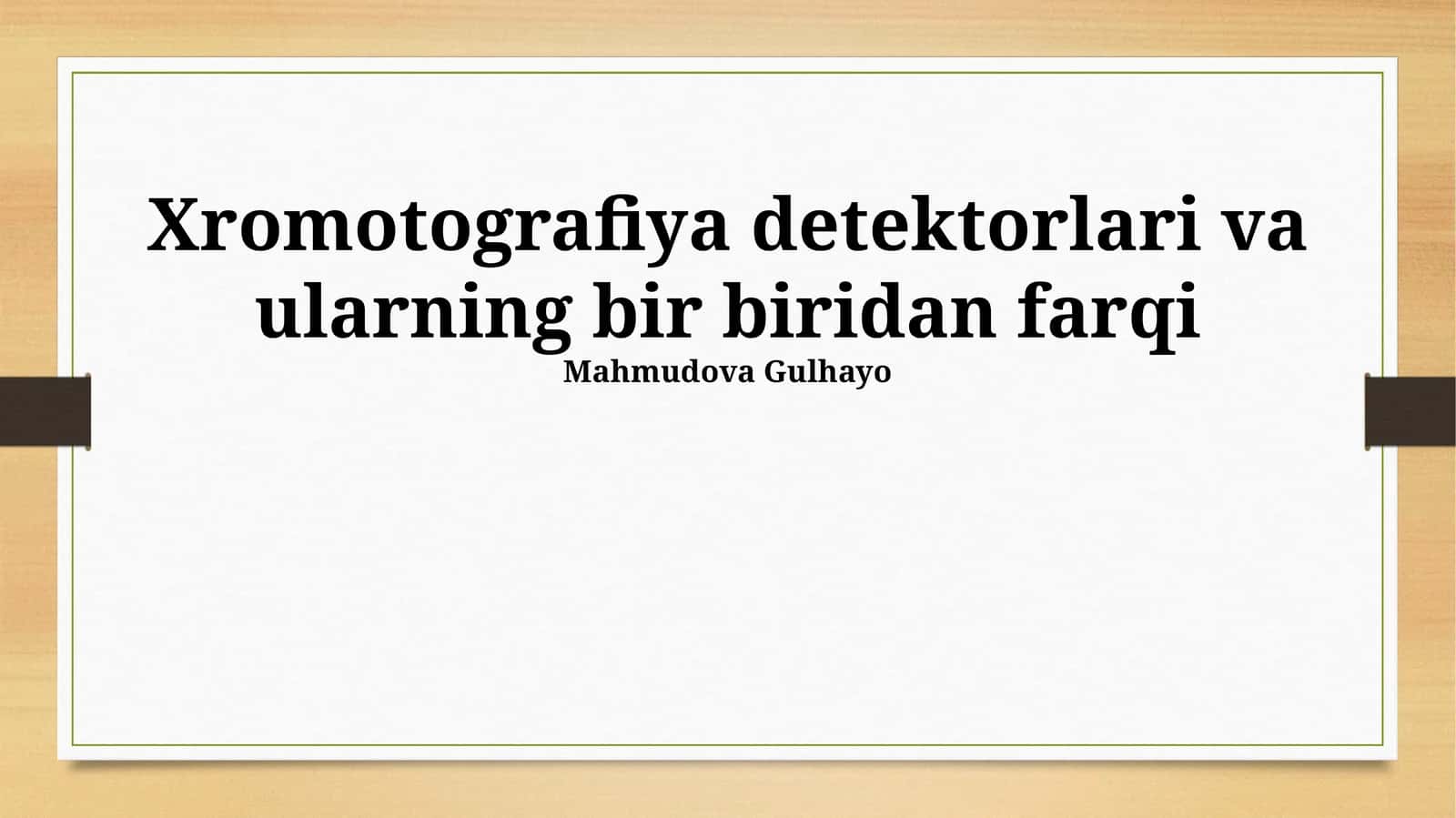 Xromotografiya detektorlari va ularning bir biridan farqi 1