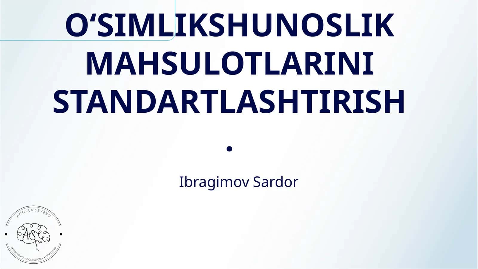 O‘SIMLIKSHUNOSLIK MAHSULOTLARINI STANDARTLASHTIRISH 1