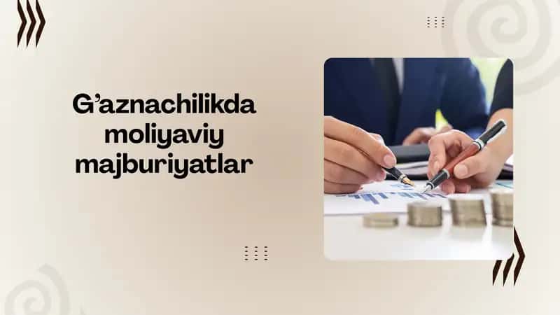 G’aznachilikd amoliyaviy majburiyatlar 1
