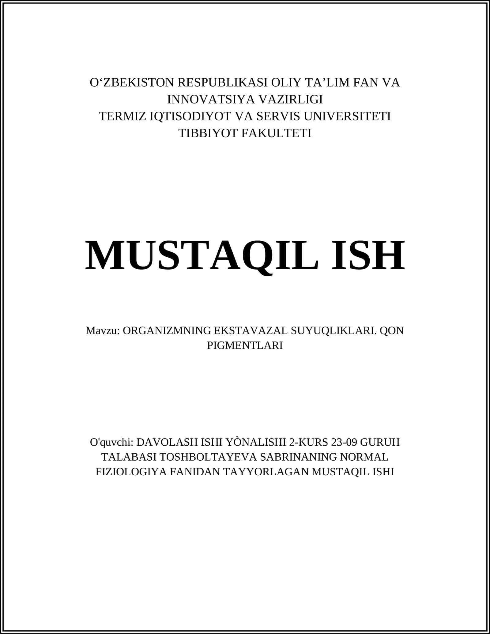 ORGANIZMNING EKSTAVAZAL SUYUQLIKLARI. QON PIGMENTLARI 1