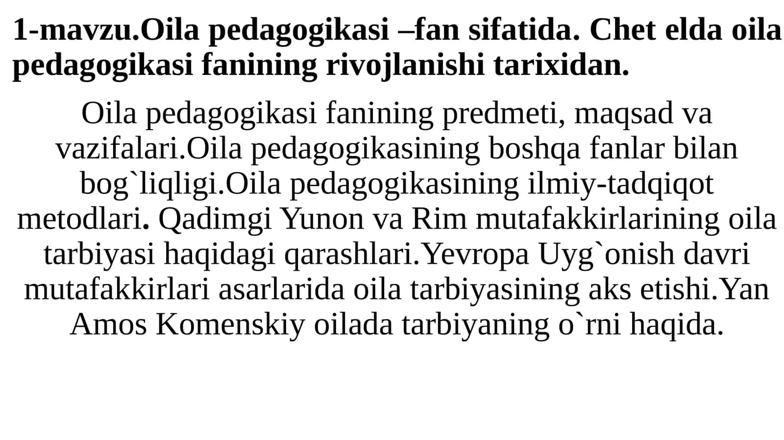 Oilа pedаgogikаsi - the subject of the science 1
