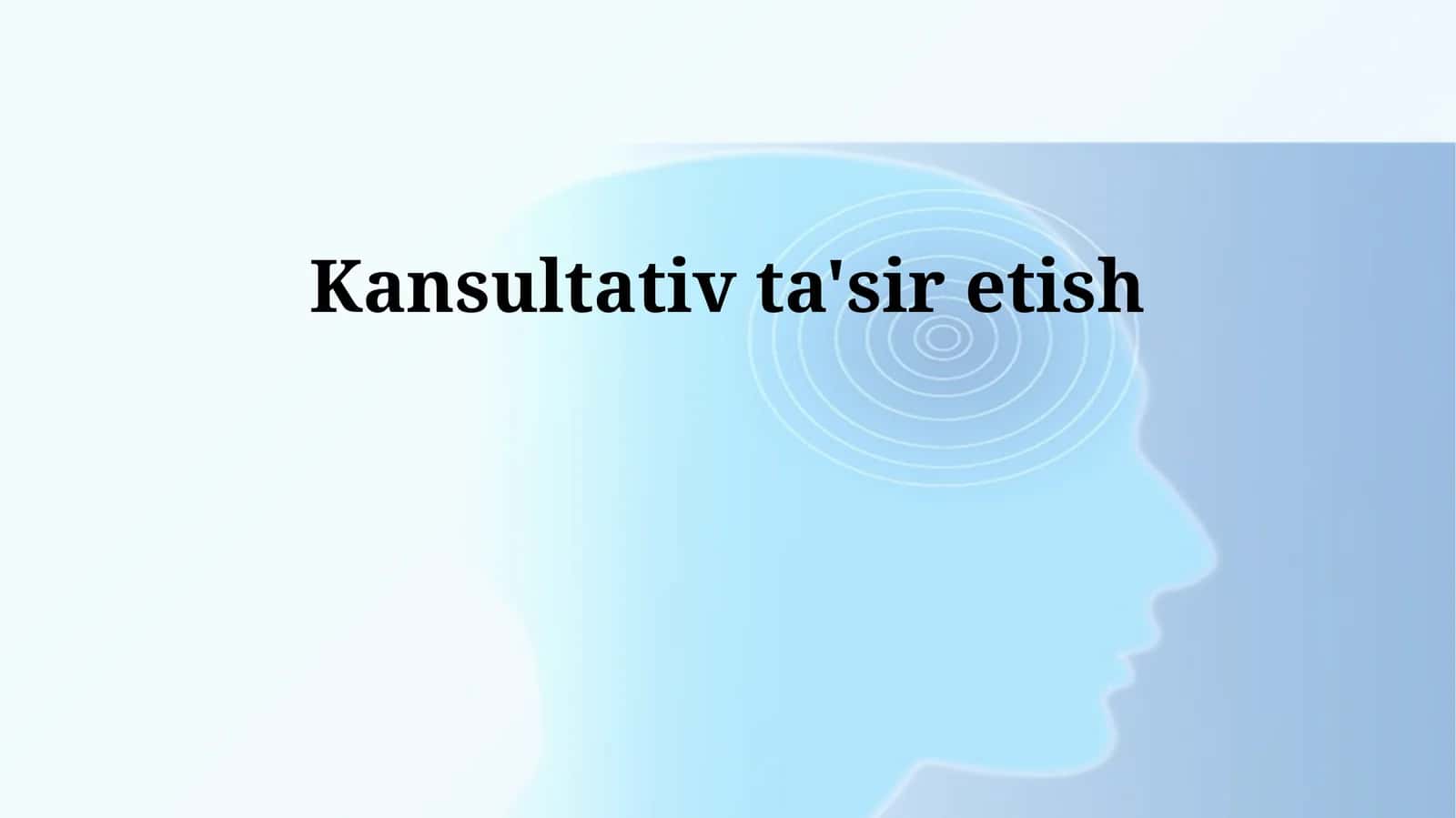 Kansultativ ta'sir etish 1