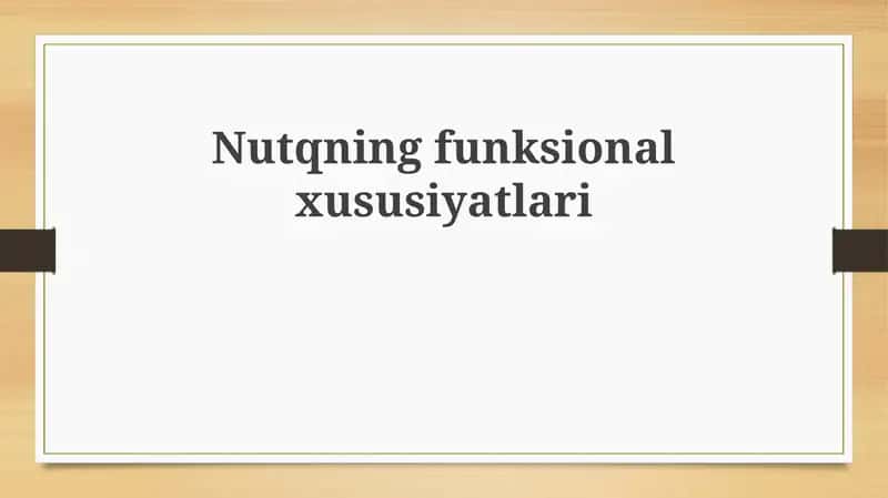 Nutqningfunksionalxususiyatlari 1