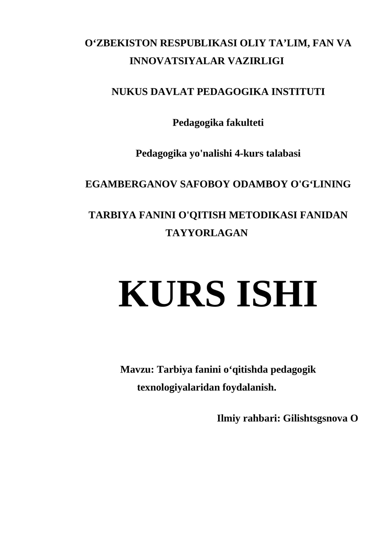 Tarbiya fanini o‘qitishda pedagogik texnologiyalaridan foydalanish KURS ISHI 1