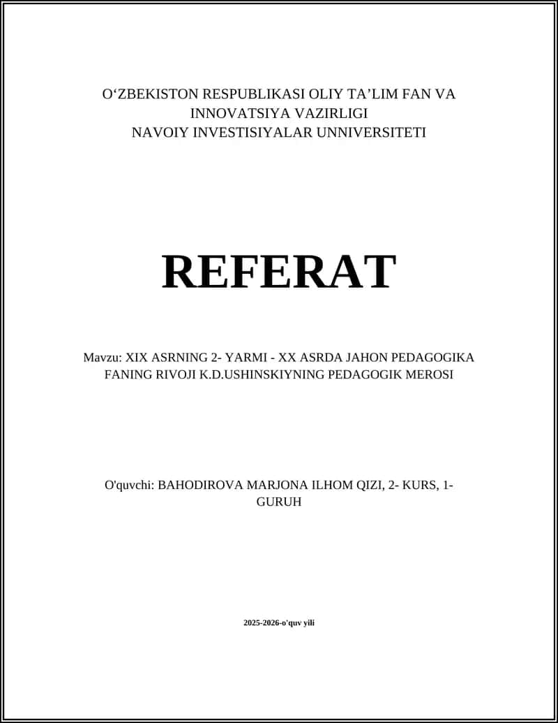 XIX ASRNING 2- YARMI - XX ASRDA JAHON PEDAGOGIKA FANING RIVOJI K.D.USHINSKIYNING PEDAGOGIK MEROSI 1