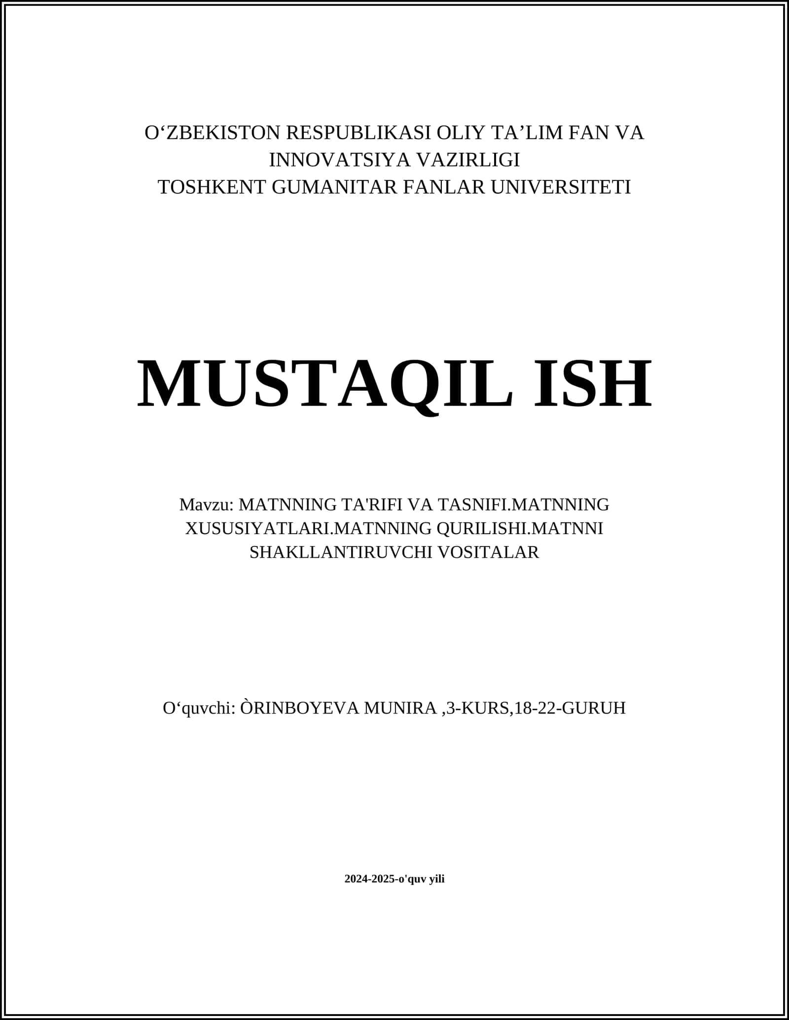 MATNNING TA'RIFI VA TASNIFI.MATNNING XUSUSIYATLARI.MATNNING QURILISHI.MATNNI SHAKLLANTIRUVCHI VOSITALAR 1