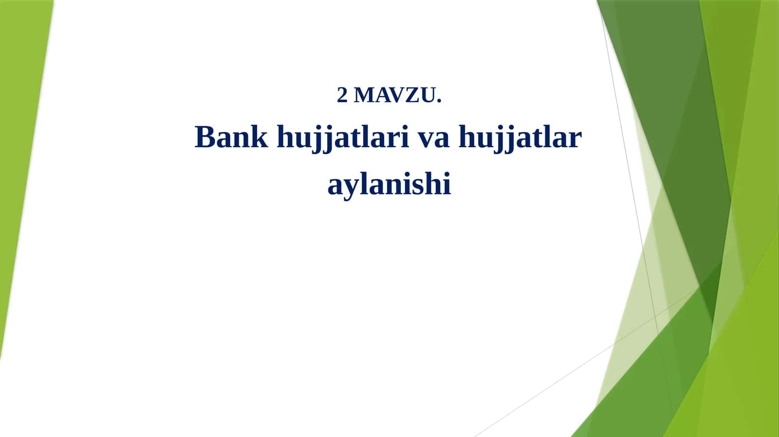 Bank hujjatlari va hujjatlar aylanishi 1
