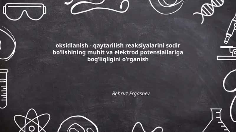 Oksidlanish-qaytarilish reaksiyalarini sodir bo'lish 1