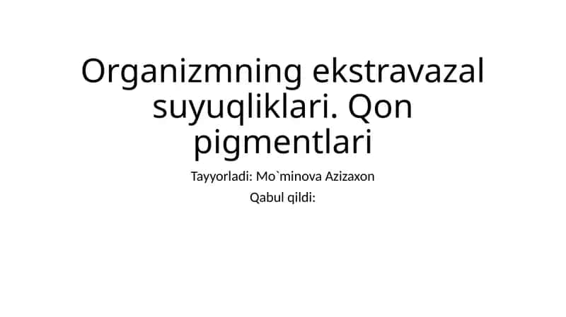 Organizmning ekstravazal suyuqliklari 1