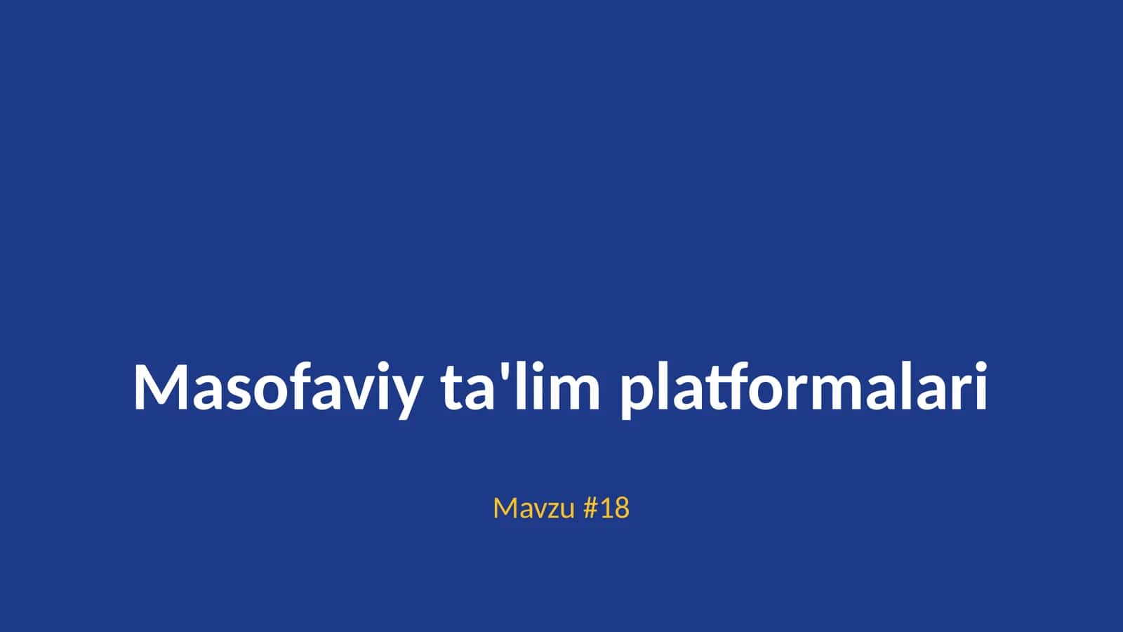 Masofaviy ta'lim platformalari 1