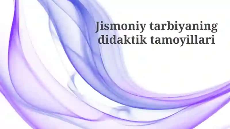 Ta'lim tamoyillari va ularning ahamiyati
