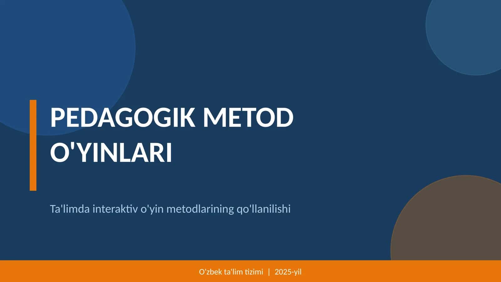 PEDAGOGIK METOD O'YINLARI 1