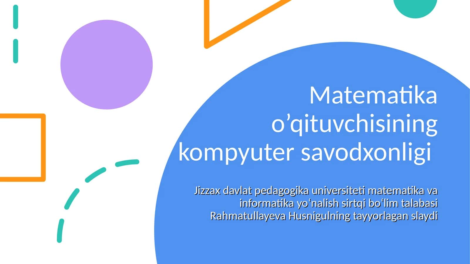 Matematika o’qituvchisining kompyuter savodxonligi 1