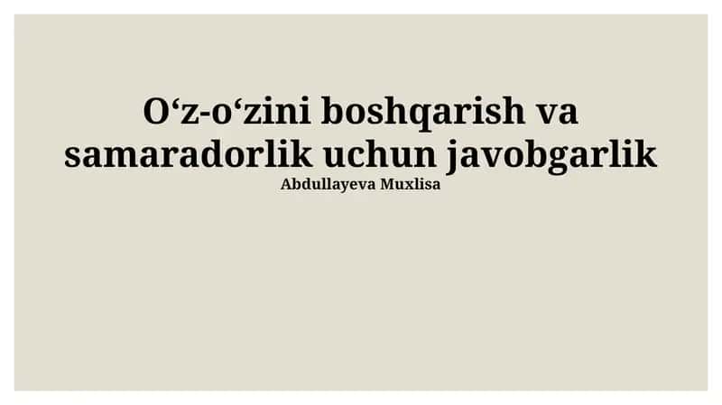 O'z-o'zini boshqarish va samaradorlik uchun javobgarlik 1