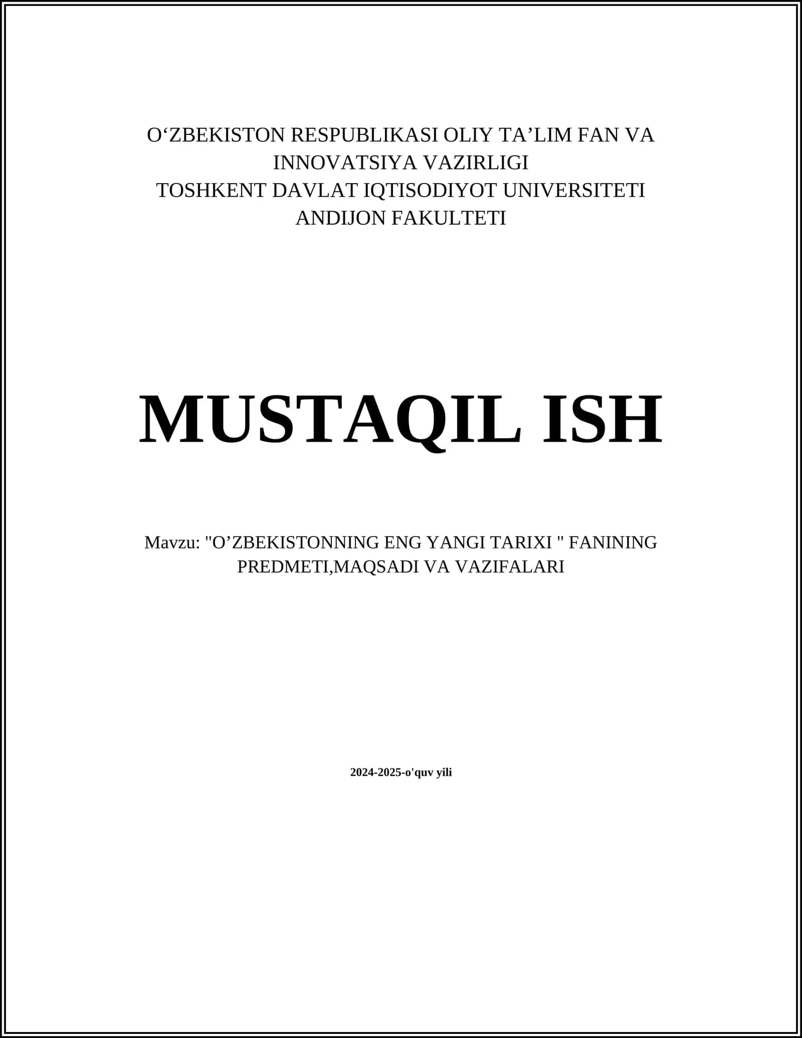 "O’ZBEKISTONNING ENG YANGI TARIXI " FANINING PREDMETI,MAQSADI VA VAZIFALARI 1