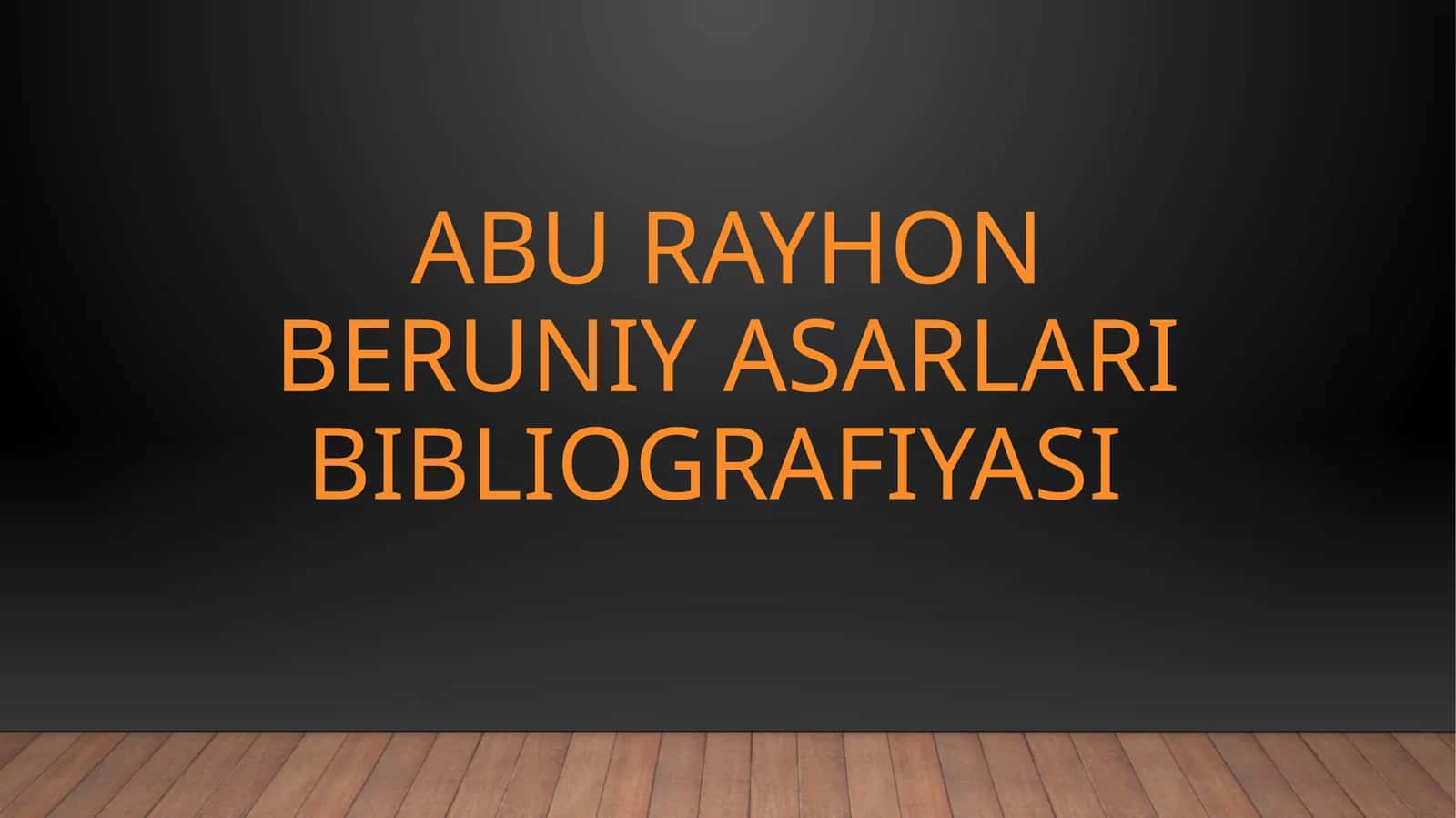 Abu Rayhon Beruniy asarlari bibliografiyasi 1