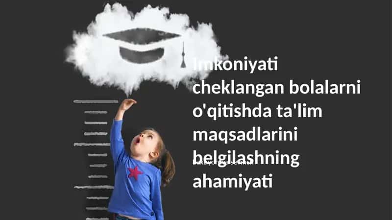 Imkoniyatlari Cheklangan Bolalar Uchun Shaxsiylashtirilgan Maqsadlar 1
