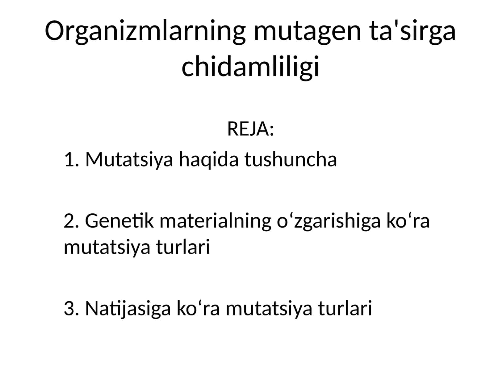 Organizmlarning mutagen ta'sirga chidamliligi 1