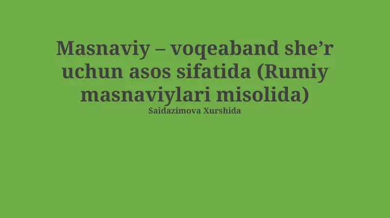 Masnaviy: Ta'rifi, Xususiyatlari va Tuzilishi 1