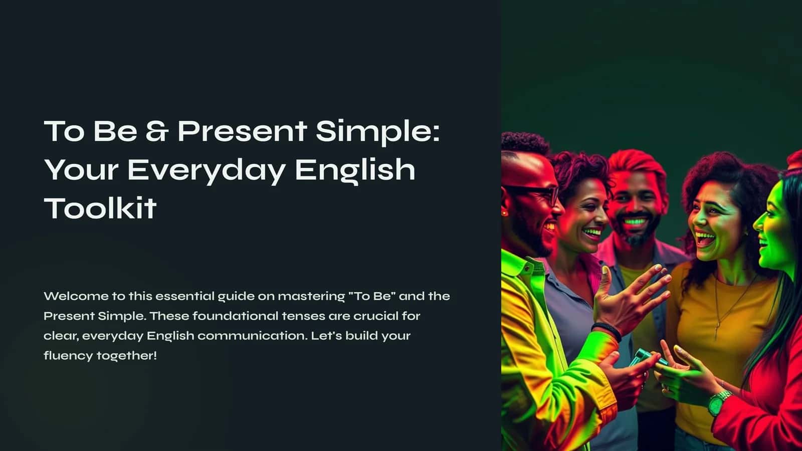 To Be & Present Simple: Your Everyday English Toolkit 1