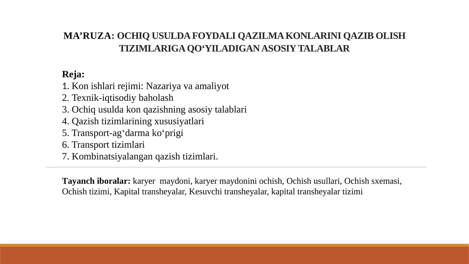 OCHIQ USULDA FOYDALI QAZILMA KONLARINI QAZIB OLISH TIZIMLARIGA QO‘YILADIGAN ASOSIY TALABLAR 1
