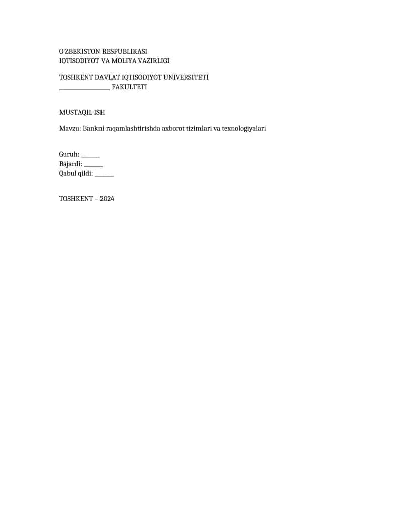 Bankni raqamlashtirishda axborot tizimlari va texnologiyalari 1