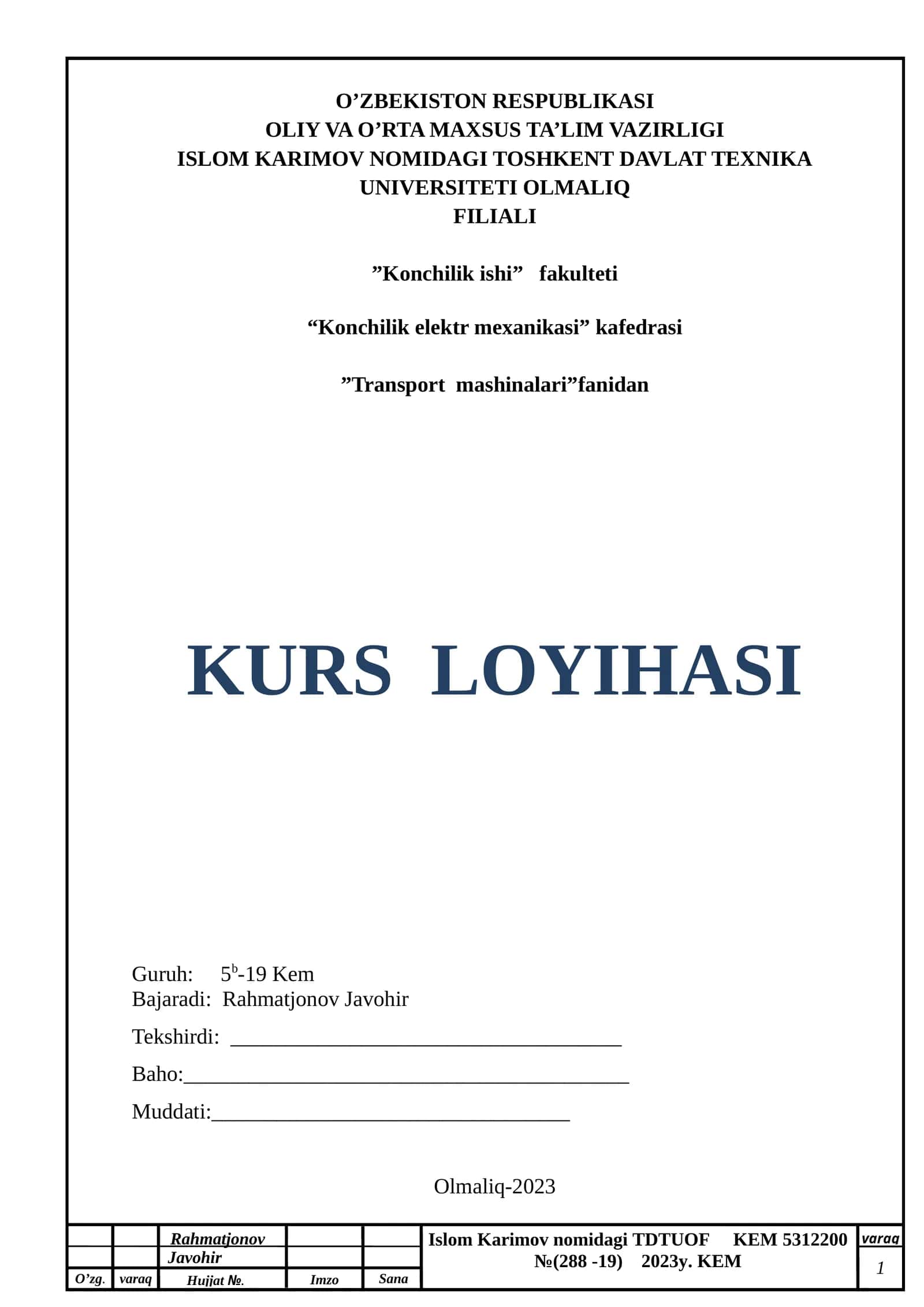 ”Transport mashinalari”fanidan KURS LOYIHASI 1