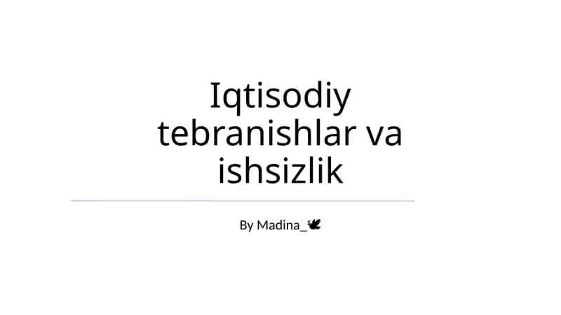 Iqtisodiy tebranishlar va ishsizlik 1