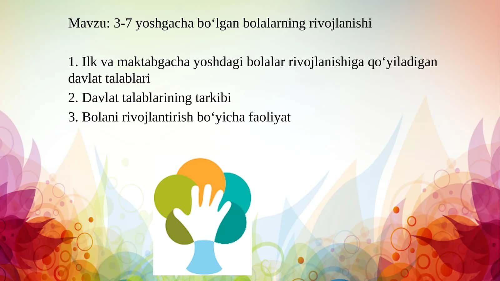 3-7 yoshgacha bo‘lgan bolalarning rivojlanishi 1