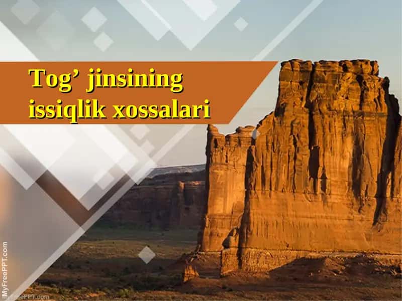 Tog’ jinsining  issiqlik xossalari 1